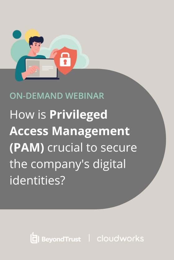 Webinar recording: PAM and BeyondTrust